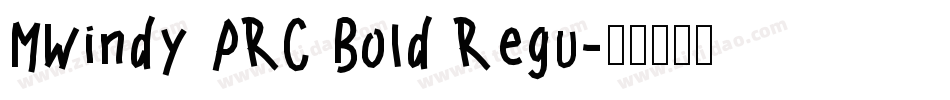 MWindy PRC Bold Regu字体转换